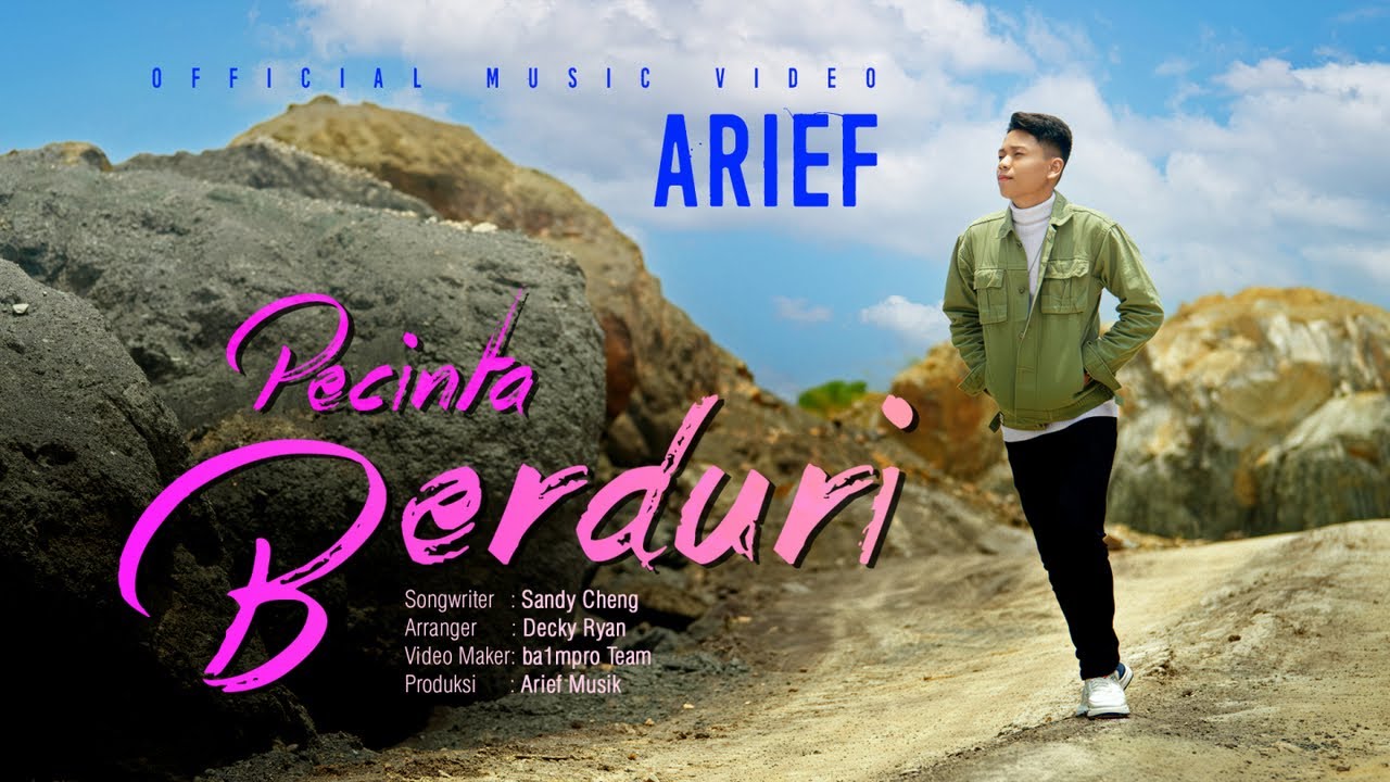 Arief Putra -  Pecinta Berduri (Official Music Video) cover art