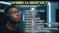 Nyimbo za Imani (Songs of Faith) Vol 7 - Full Album | Covers/ Originals