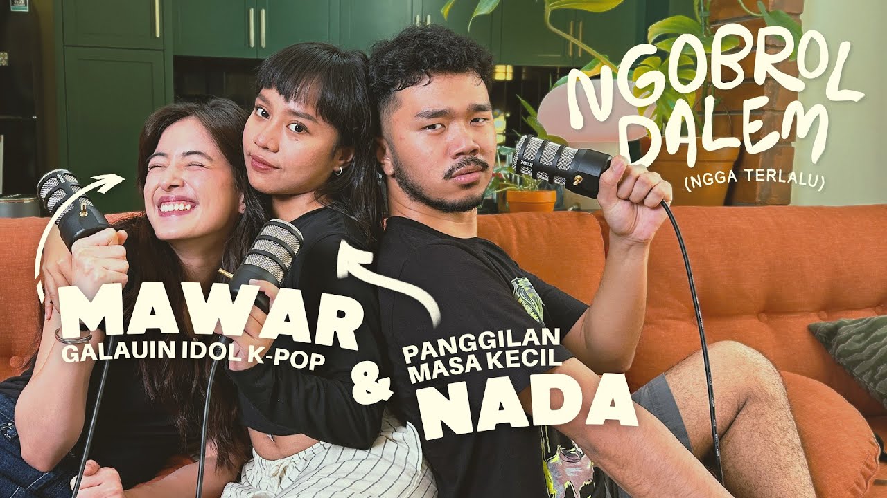 Ngobrol Dalem (Ngga Terlalu) Bareng Mawar De Jongh & Nada Novia cover art