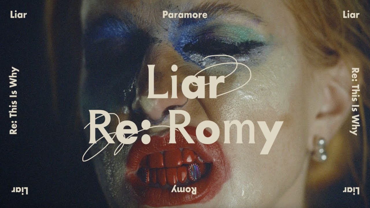 Paramore - Liar (Re: Romy) [Official Audio] cover art