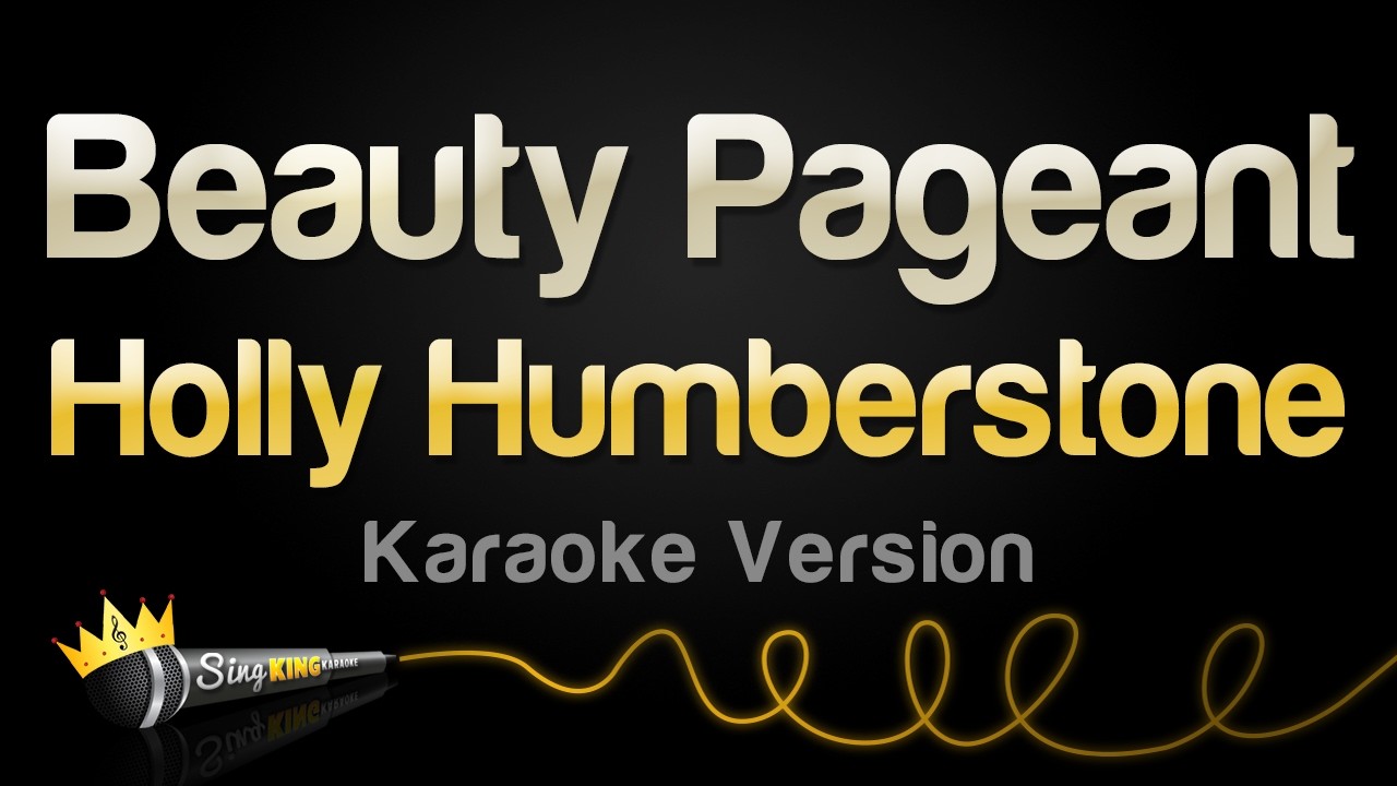 Holly Humberstone - Beauty Pageant (Karaoke Version)