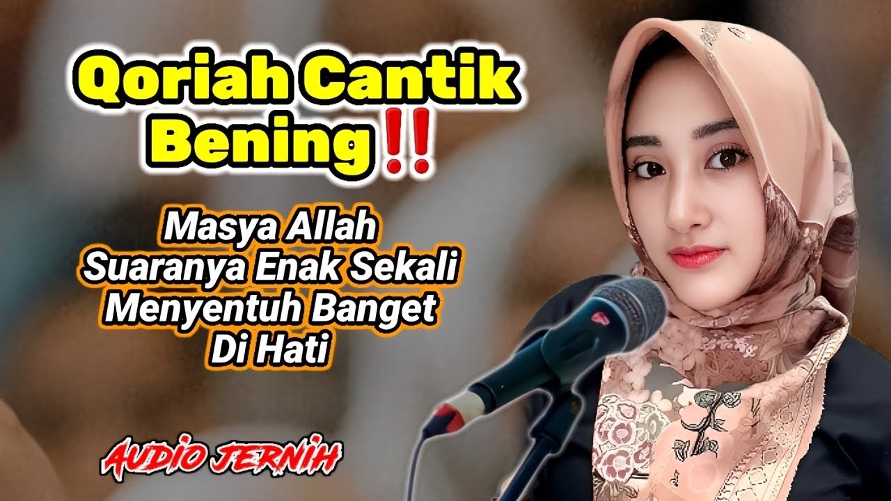QORIAH BENING‼️ Subhanallah.. Suaranya Tinggi Lantang Merdu Indah Sekali cover art