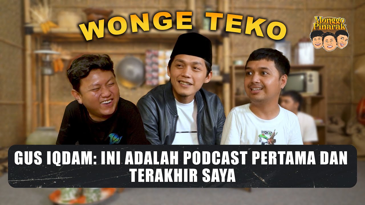 MONGGO PINARAK EPS 6 - GUS E TEKO! PODCAST GUS IQDAM SATU SATU NE?!!! cover art