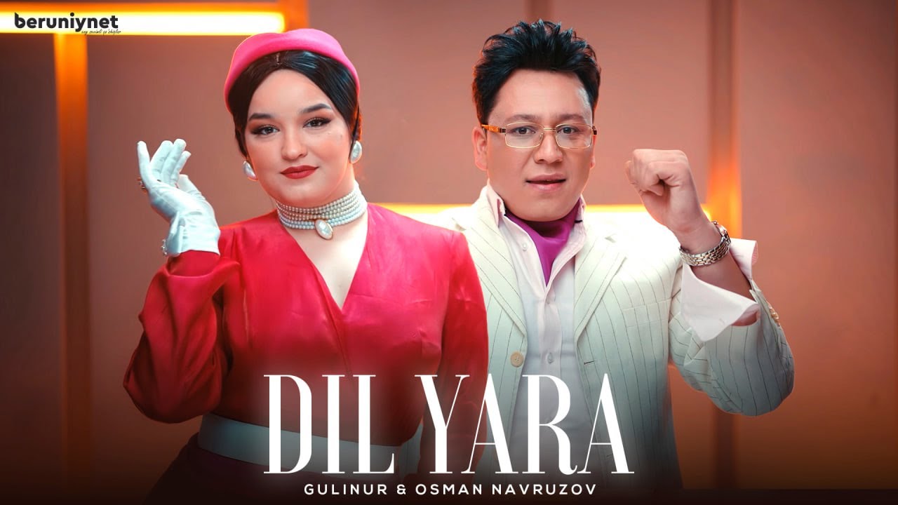 Gulinur & Osman Navruzov - Dil yara (Official Music Video 2025) cover art