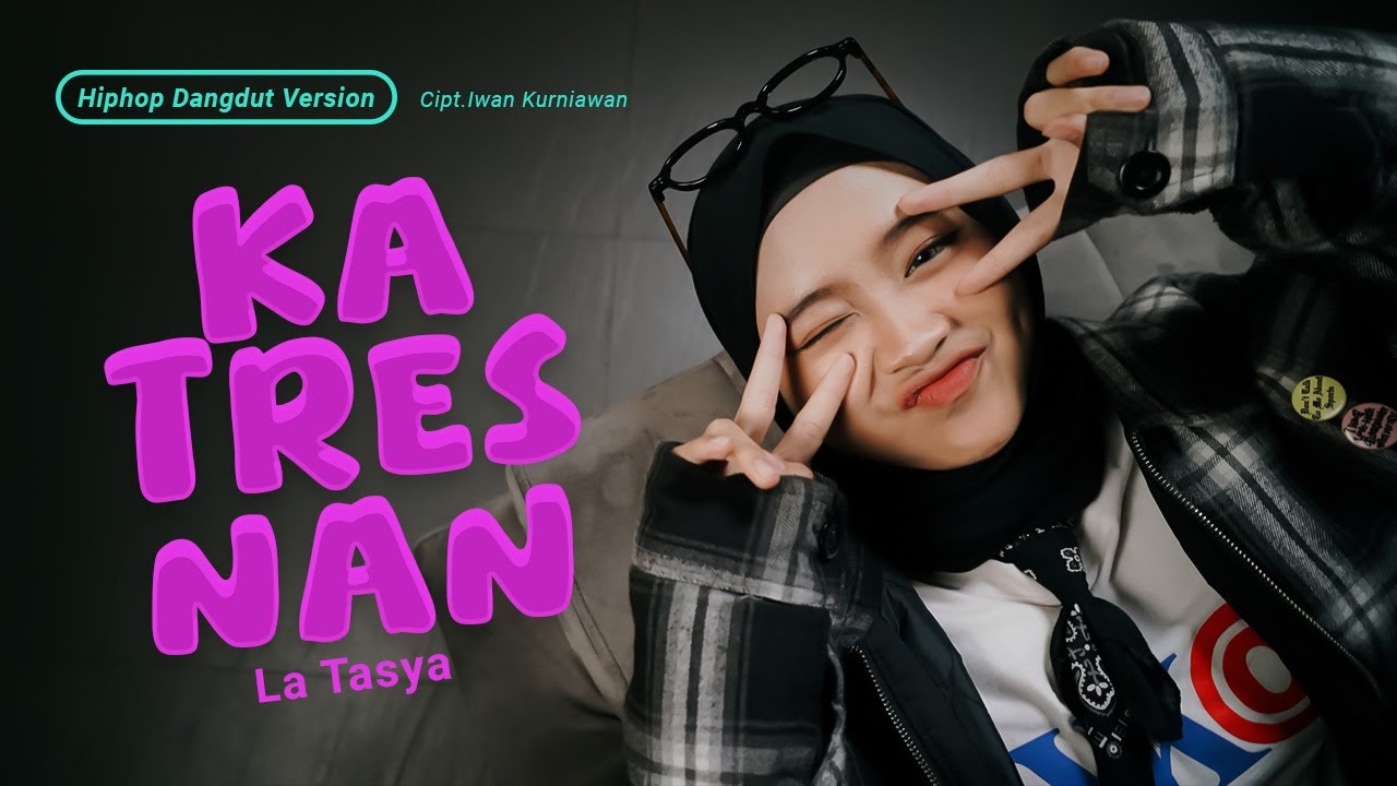 Katresnan - La Tasya (HIPHOP DANGDUT VERSION) cover art