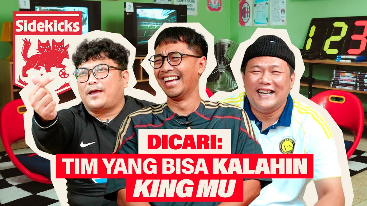 SIDEKICKS - KING MU BIKIN CUACA MINGGU INI MENDUNG DAN BANJIR AIR MATA BUAT FANS ARSENAL cover art