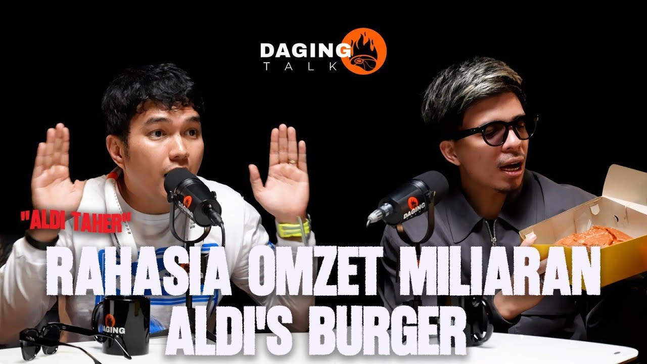 Pernah Jatuh, Sekarang Omzet Miliaran‼️Aldi Taher Bongkar Perjalanan Aldi’s Burger cover art