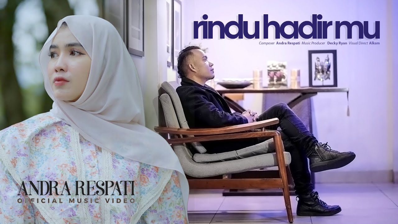 Rindu Hadirmu- Andra Respati (Official Music Video) cover art