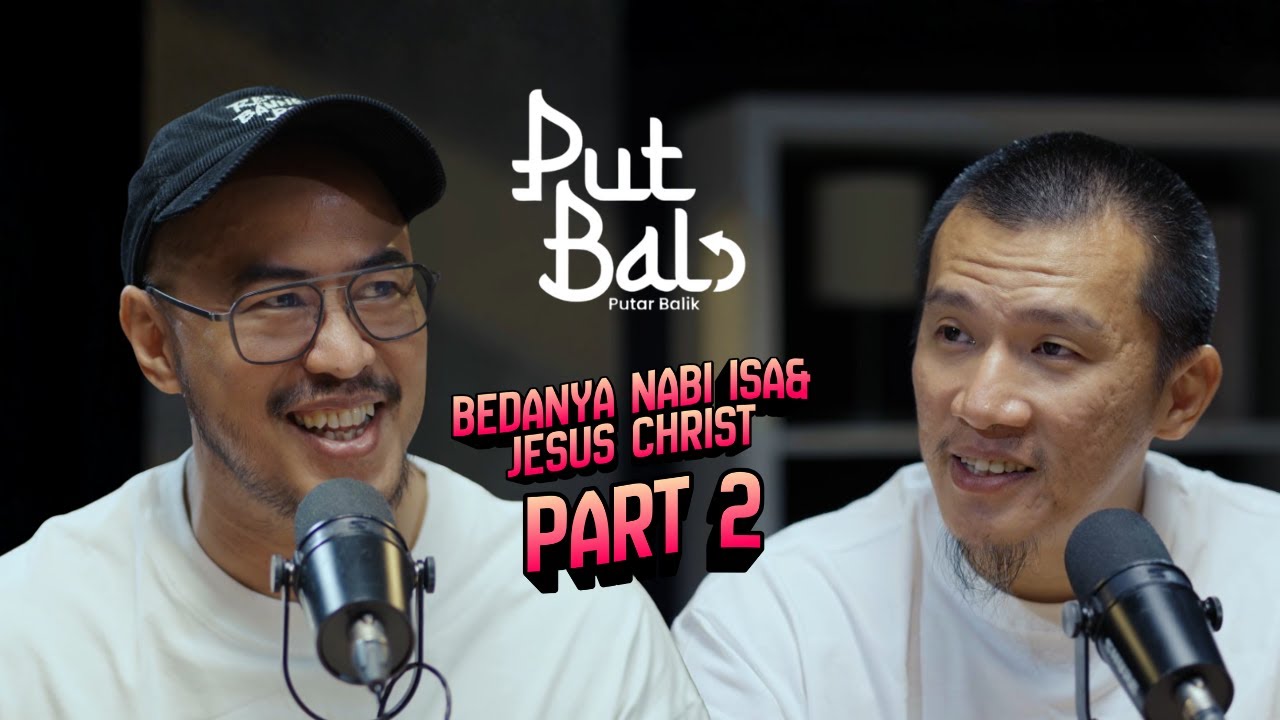 BEDANYA NABI ISA & JESUS CHRIST PART 2