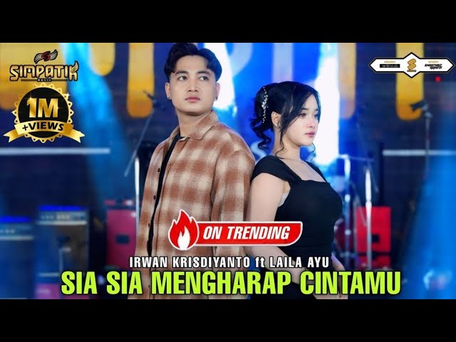 SIA SIA MENGHARAP CINTAMU - LAILA AYU ft IRWAN KRISDIYANTO - SIMPATIK MUSIC cover art