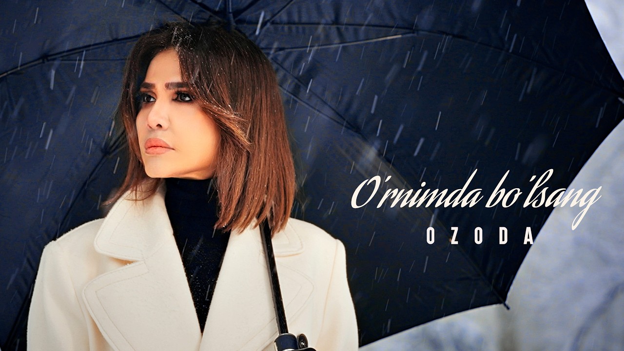 Ozoda - O'rnimda bo'lsang (Official Music Video 2026) cover art
