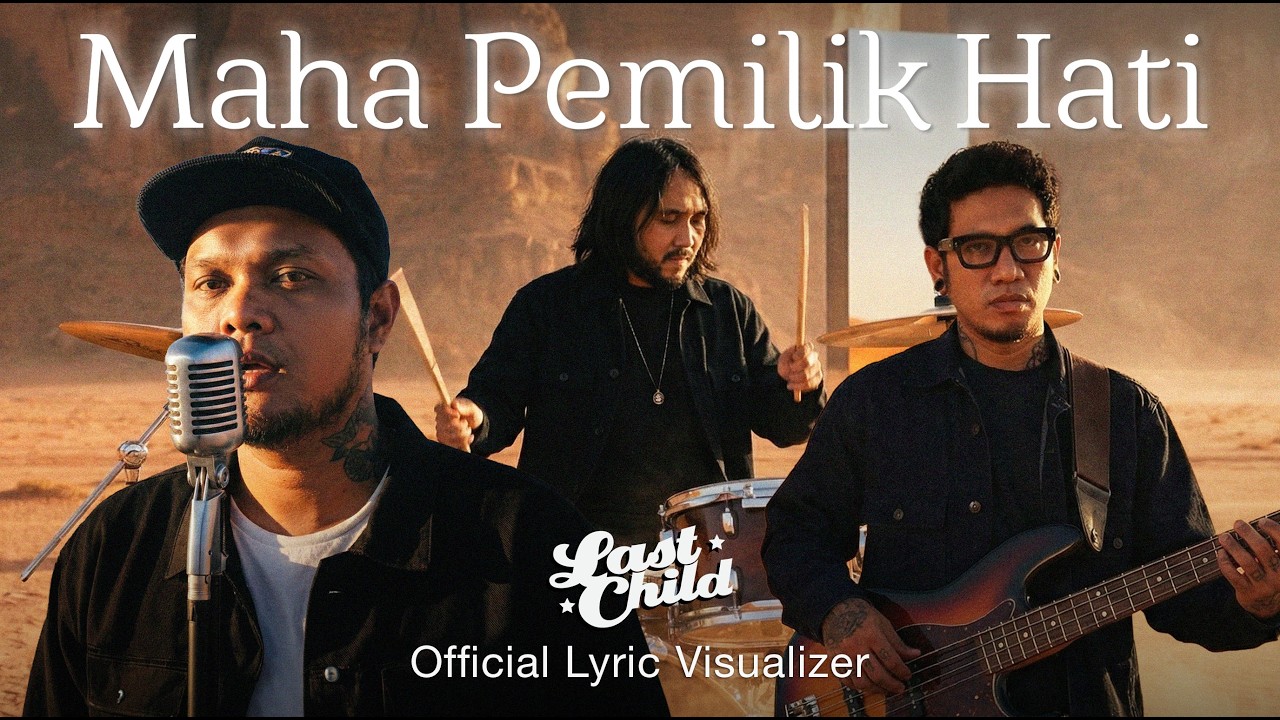 Last Child - Maha Pemilik Hati (Official Lyric Visualizer) cover art