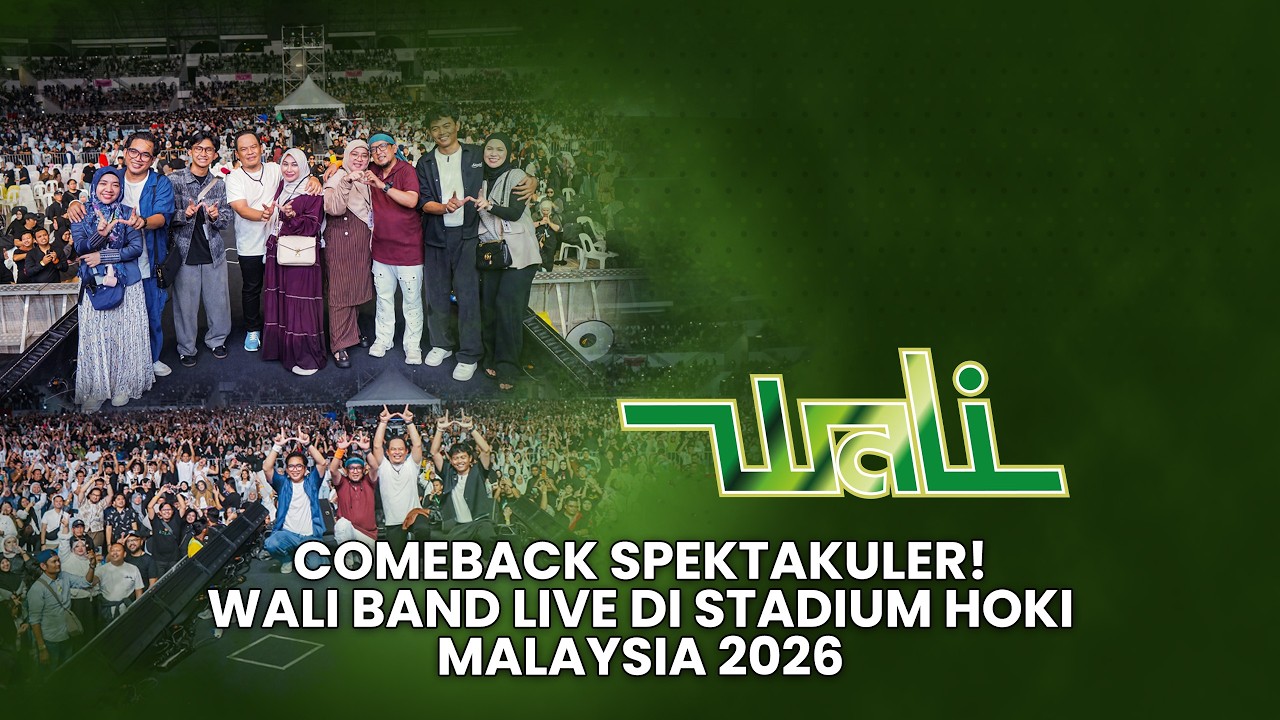 Comeback Spektakuler! Wali Band Live di Stadium Hoki Malaysia 2026 cover art
