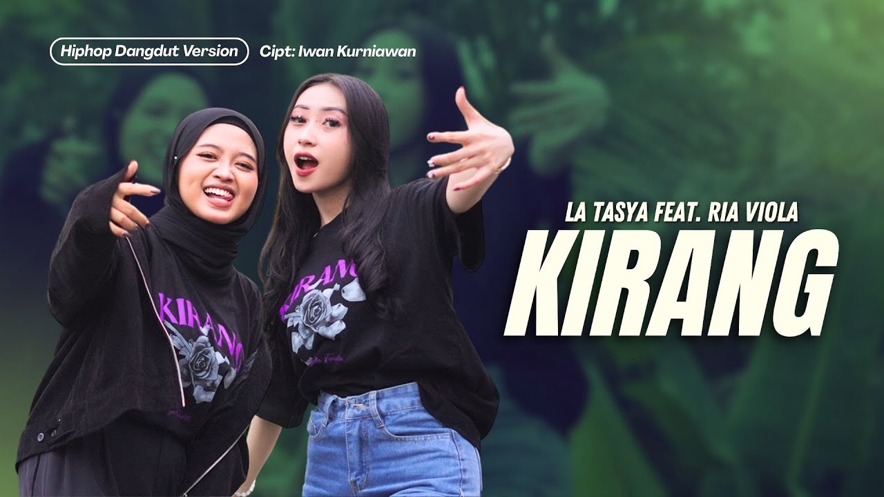 Kirang - La Tasya Feat. Ria Viola (HIPHOP DANGDUT VERSION) cover art