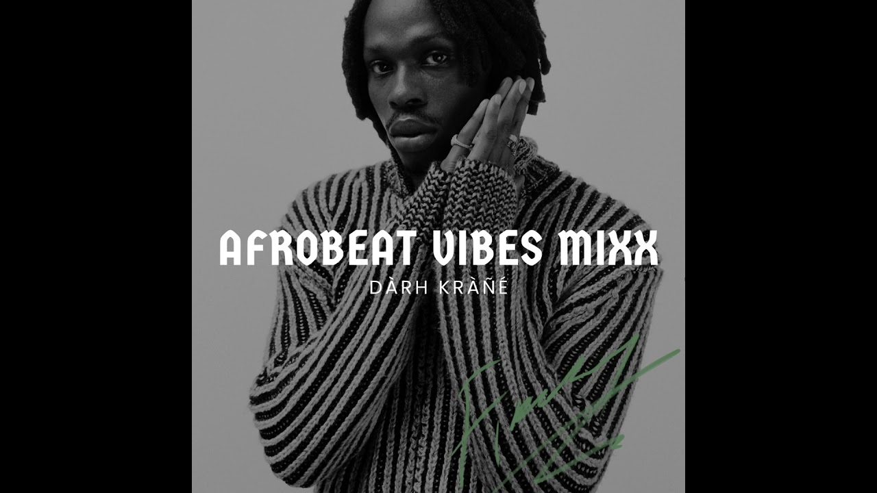 DJ Darh Krane Afrobeat Vibes Mixx ft. Olamide, Chris Brown, Spinall, Phyno, Muyeez, Magnito, Lil ... cover art