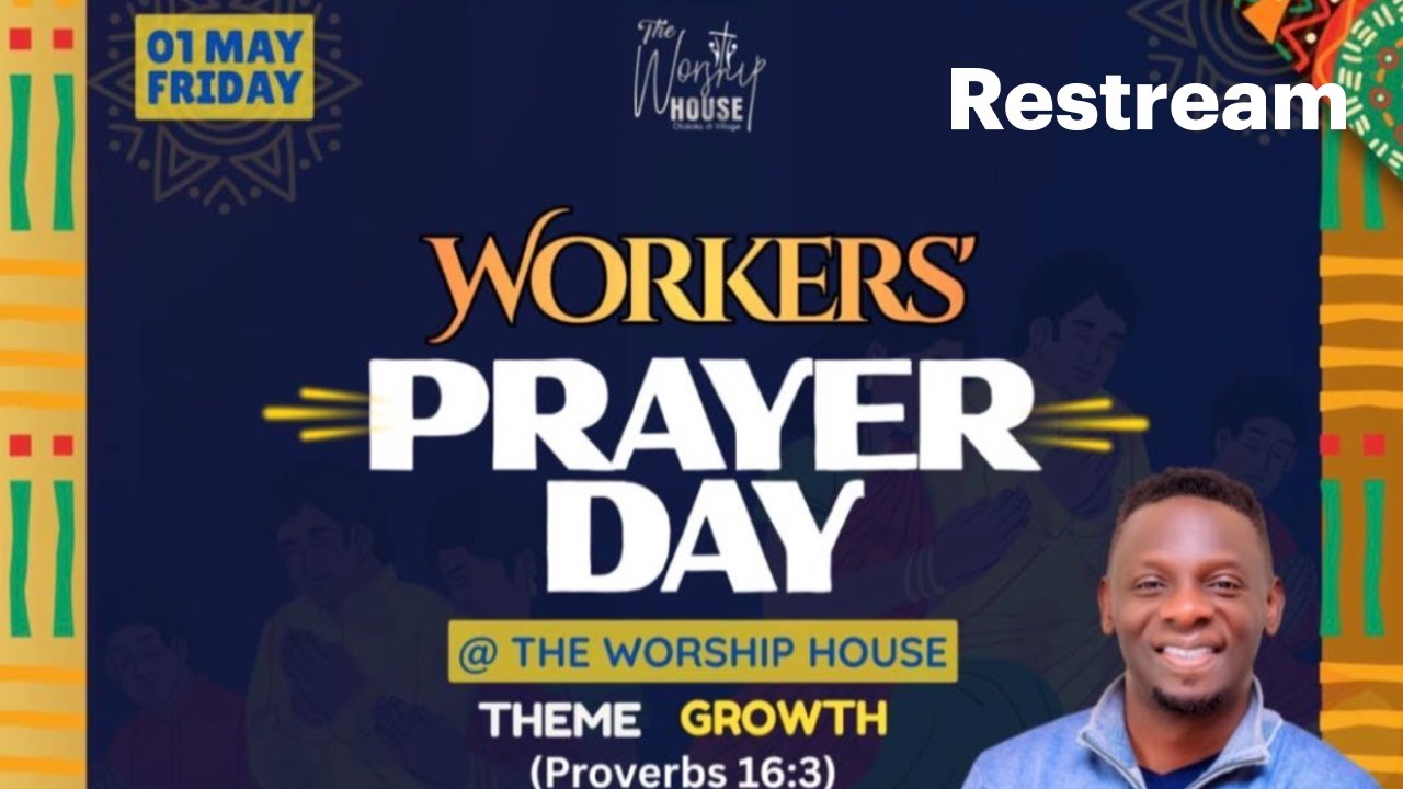 WORKER'S PRAYER DAY | The Worship House Nansana cover art