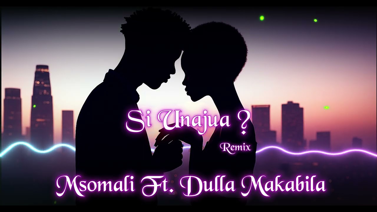 Msomali Ft. Dulla Makabila – Si Unajua (Remix) | Official Audio cover art