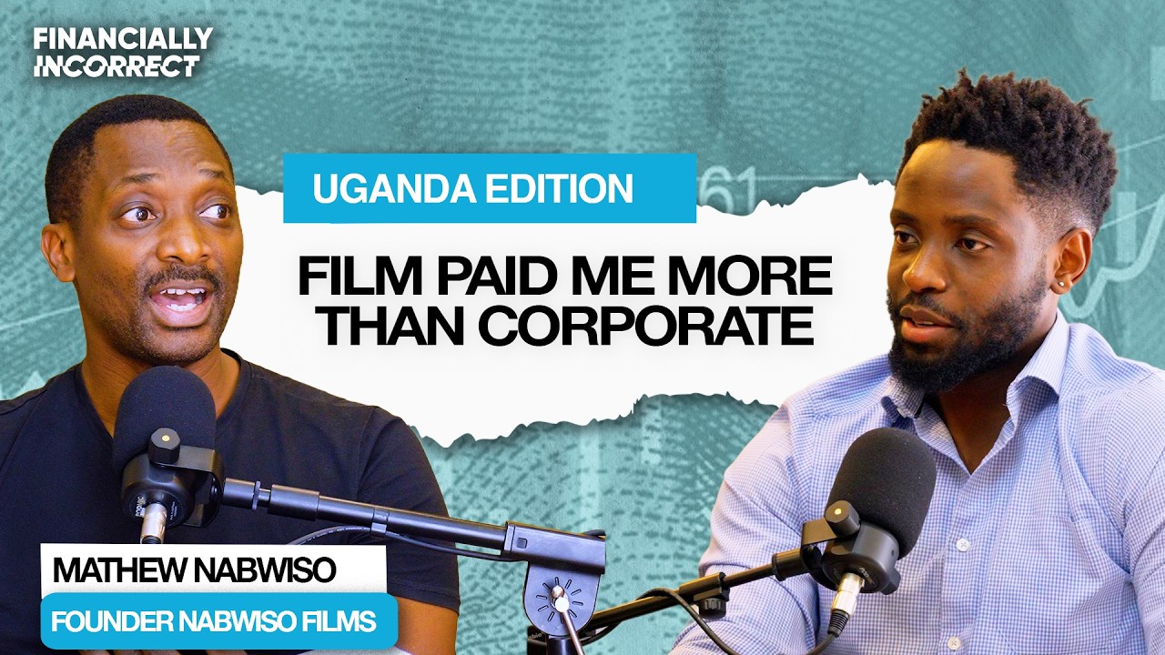 Film Paid Me More Than 20 Years in Corporate | Matthew Nabiswo | Uganda Edition cover art