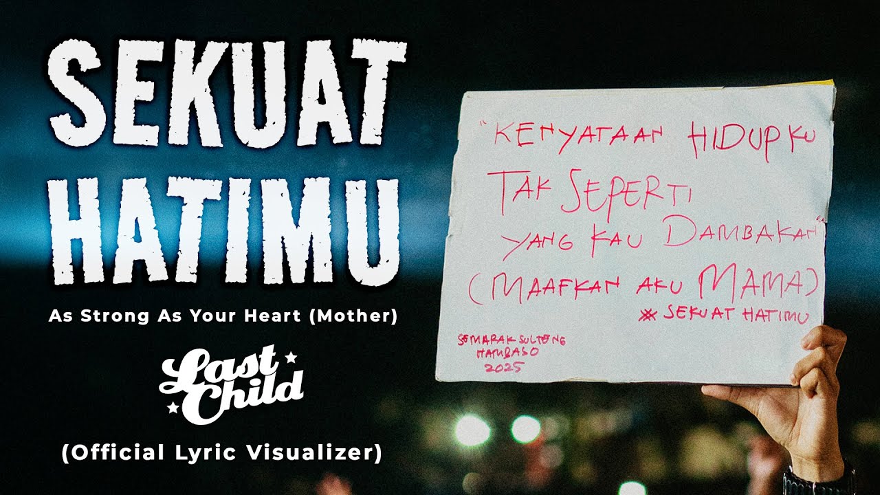Nyanyi Bareng Last Child - Sekuat Hatimu (Official Lyric Visualizer) cover art
