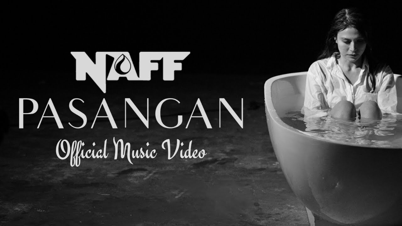 Naff - "Pasangan" (Official Music Video) cover art