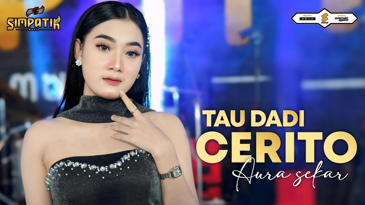 TAU DADI CERITO - AURA SEKAR - SIMPATIK MUSIC cover art