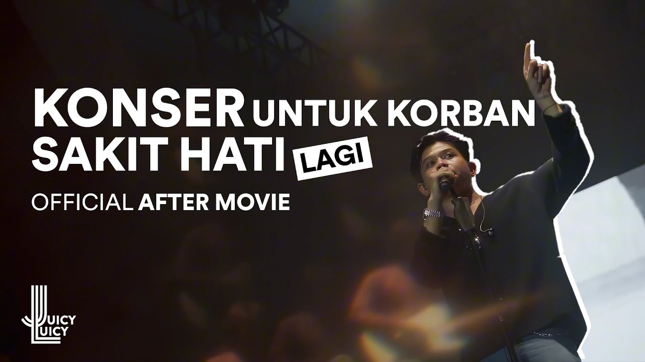 Konser untuk Korban Sakit Hati Lagi (Official Aftermovie) cover art