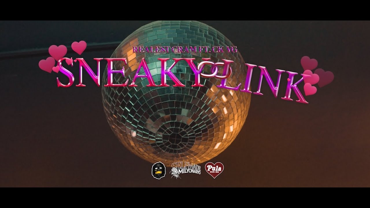 Realest Cram - Sneaky Link ft. CK YG (OFFICIAL MUSIC VIDEO) cover art