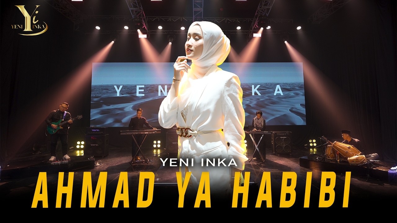 Yeni Inka - AHMAD YA HABIBI | Live OJING (Official Music Yi Production) cover art