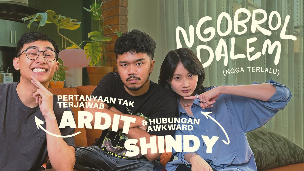 Ngobrol Dalem (Ngga Terlalu) Bareng Ardit Erwandha & Shindy Huang cover art