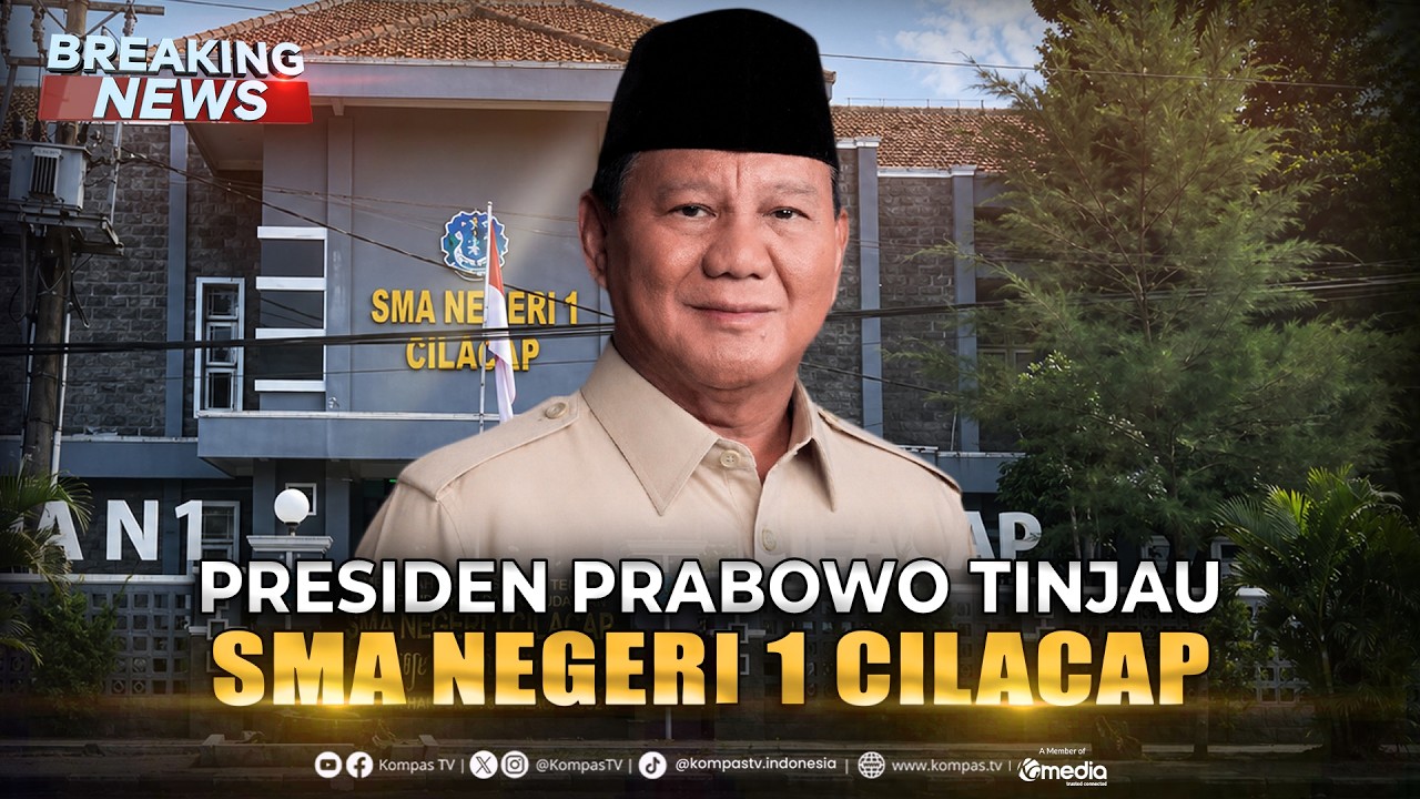 BREAKING NEWS - Presiden Prabowo Tinjau SMA 1 Cilacap dan Kilang Pertamina cover art