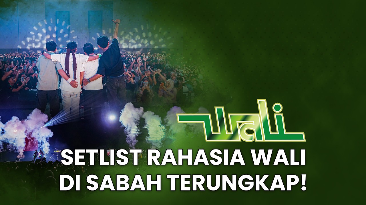 Setlist Rahasia Wali di Sabah Terungkap! cover art