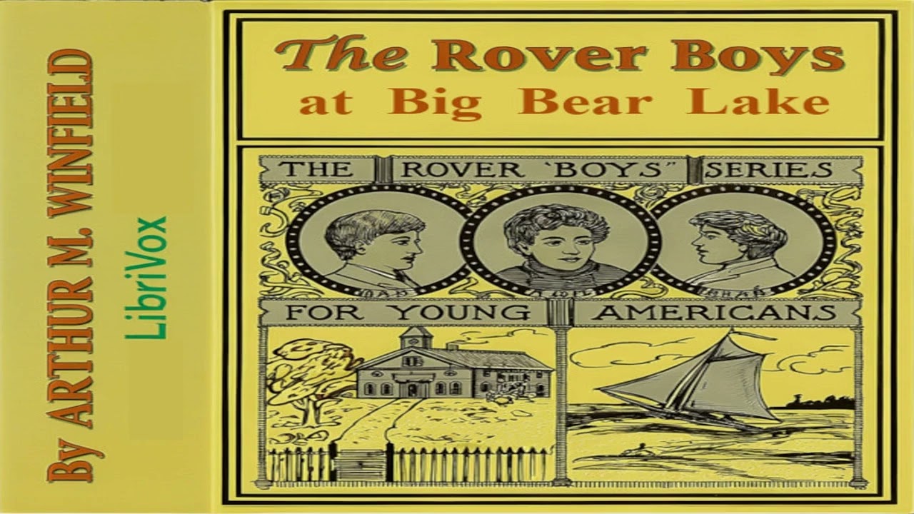 The Rover Boys at Big Bear Lake – Complete Public Domain Edition cover art