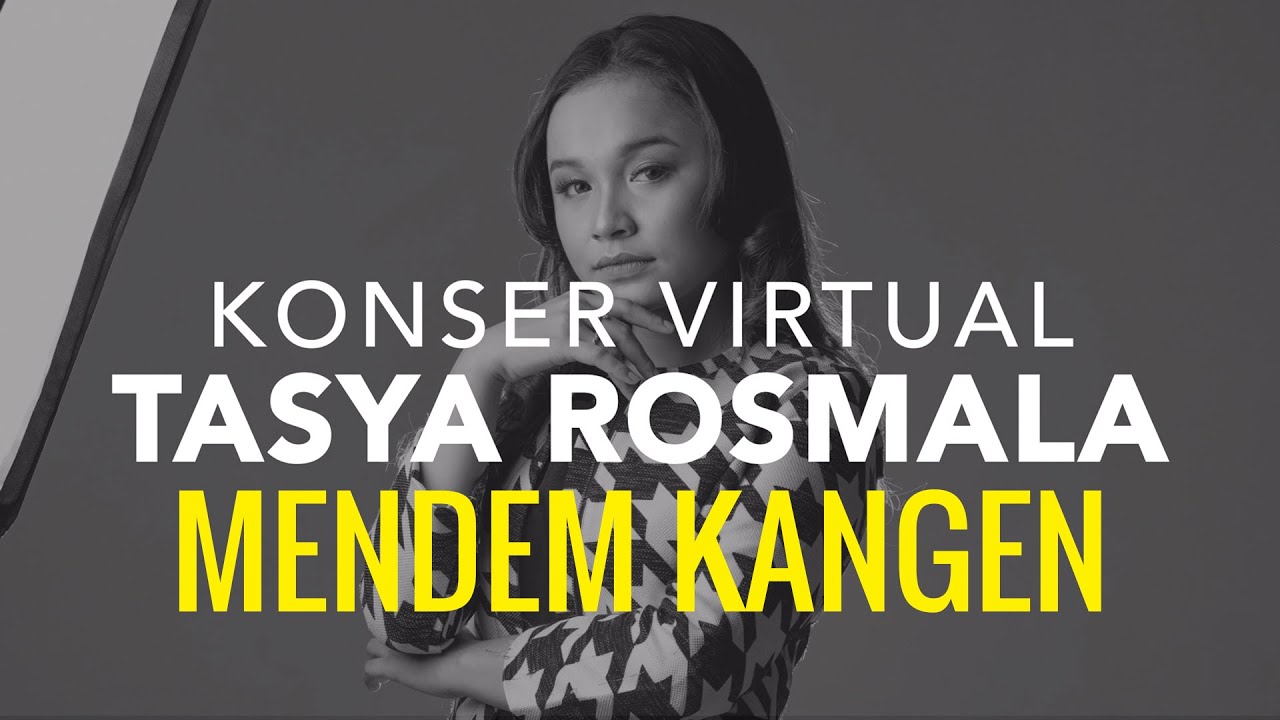 Tasya Rosmala - Mendem Kangen I Konser Virtual Rapuh Tanpamu - Tasya Rosmala cover art