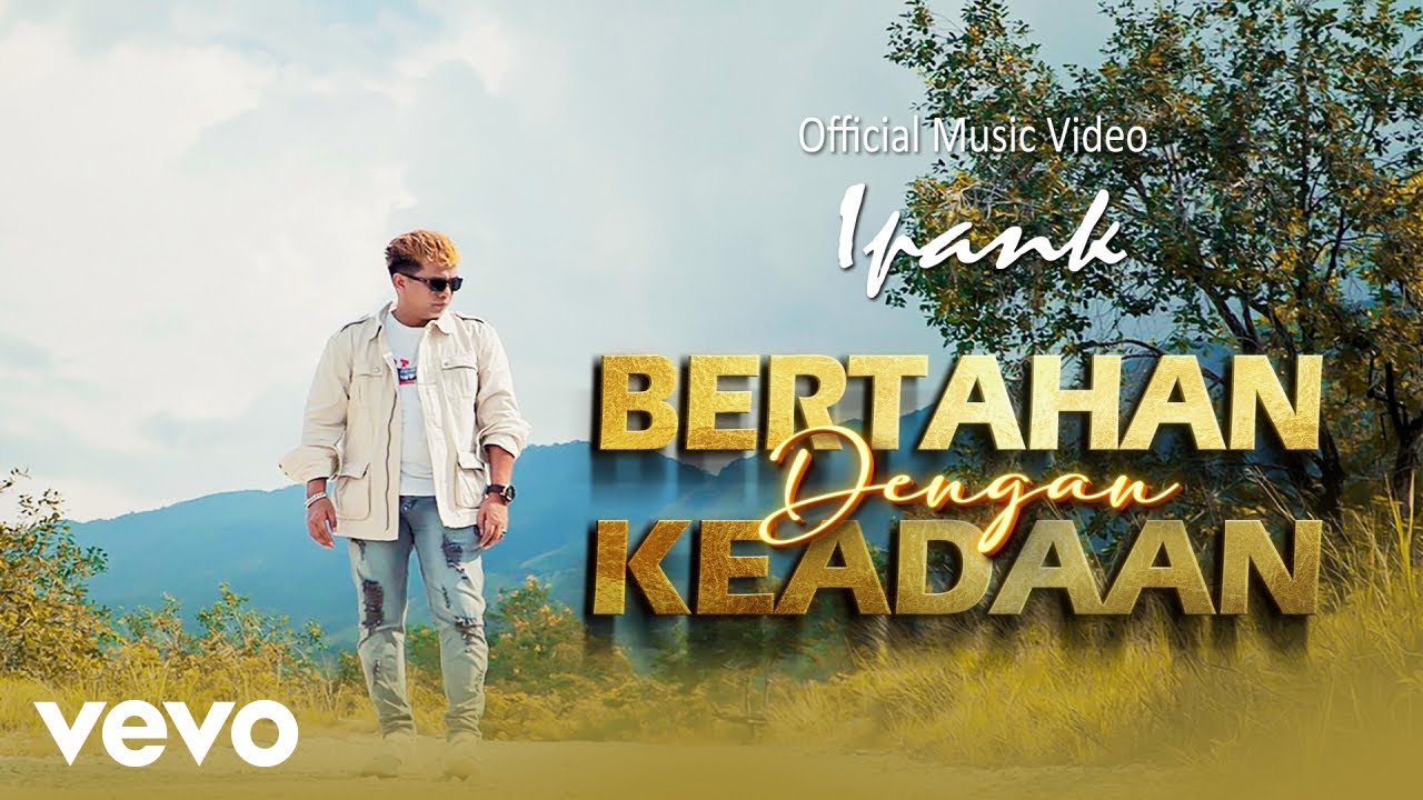 Ipank - Bertahan Dengan Keadaan (Official Music Video) cover art