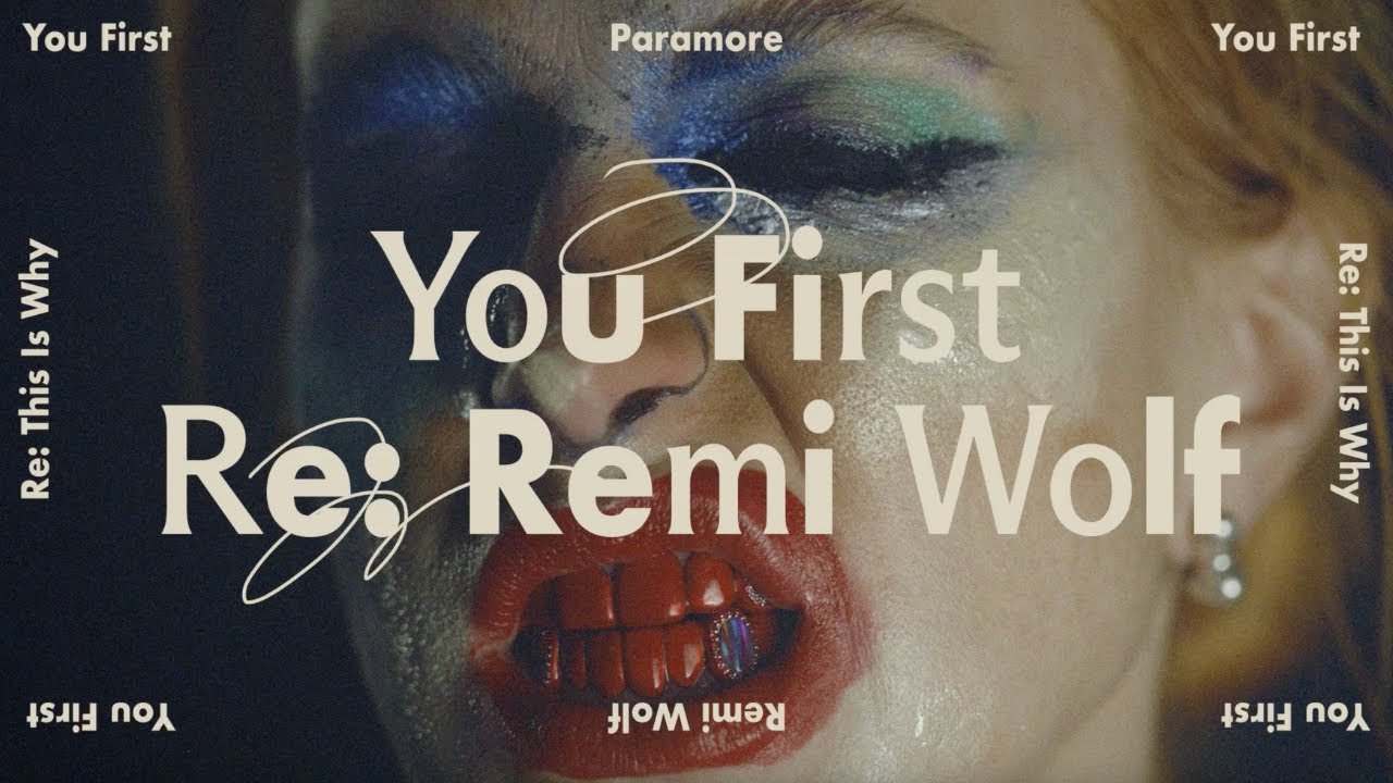 Paramore - You First (Re: Remi Wolf) [Official Audio] cover art