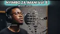 Nyimbo za Imani (Songs of Faith) Vol  8- Full Album | Covers/ Originals
