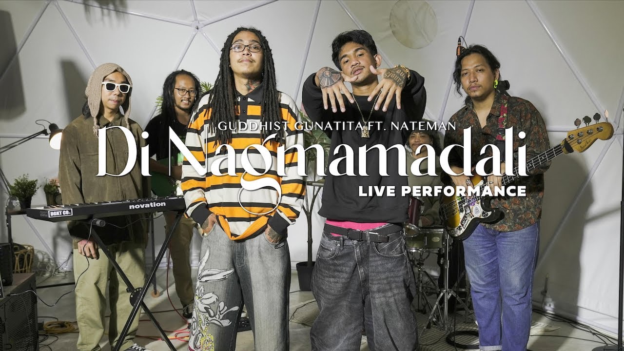Guddhist ft. Nateman - DI NAGMAMADALI "Live Band Performance"