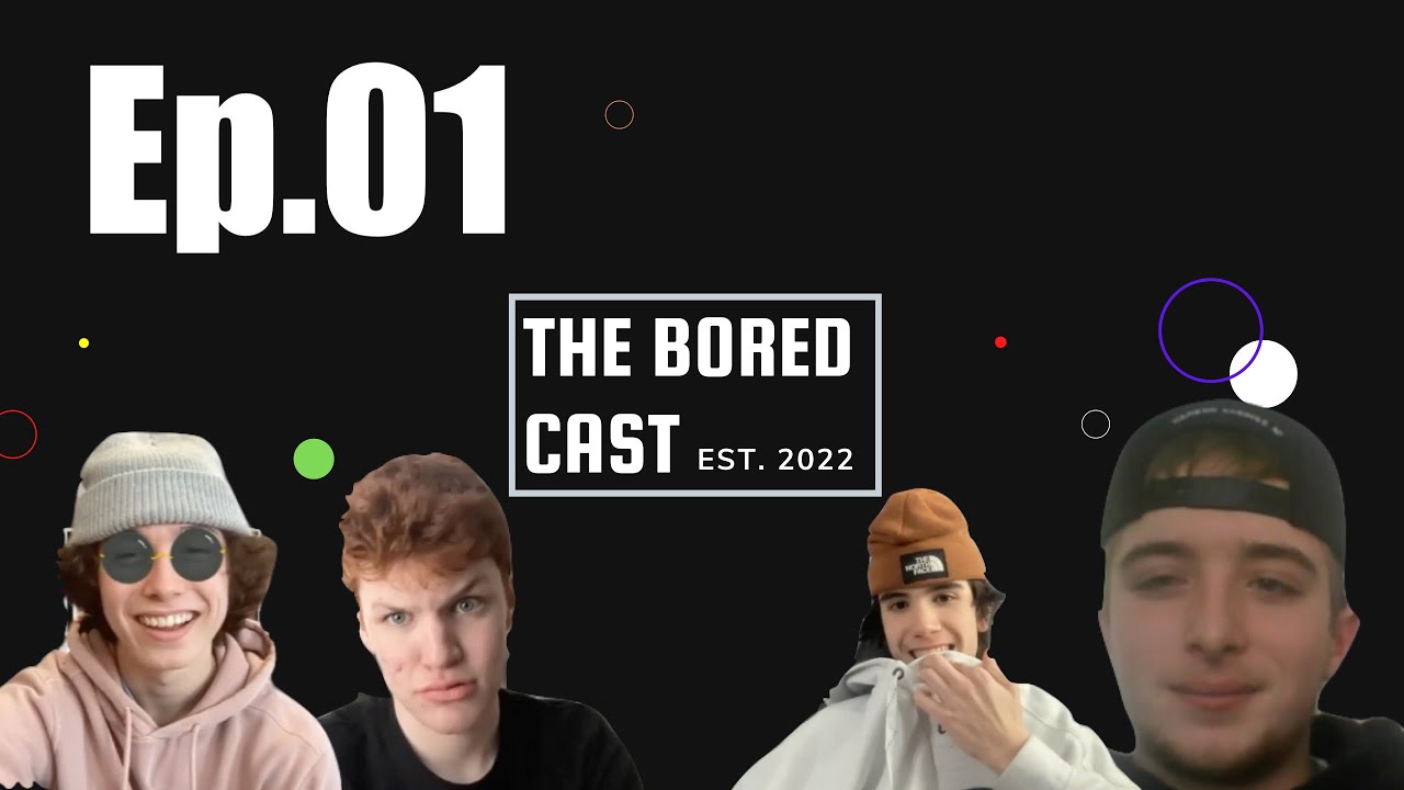 The Bored Cast Podcast Ep.01 cover art