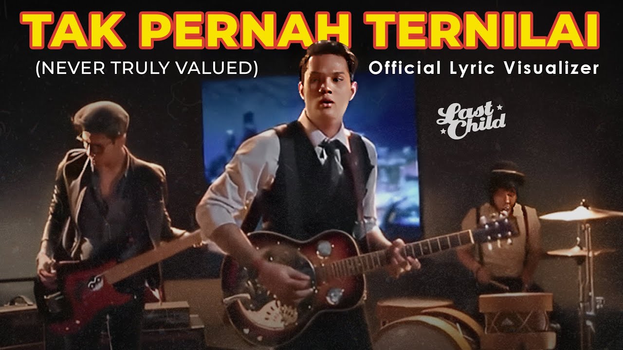 Nyanyi Bareng Last Child - Tak Pernah Ternilai (Official Lyric Visualizer) cover art