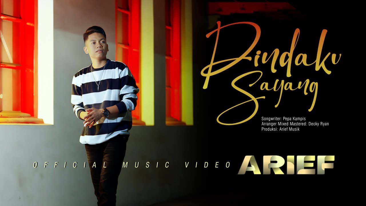 Arief Putra - Dinda Ku Sayang (Official Music Video) cover art
