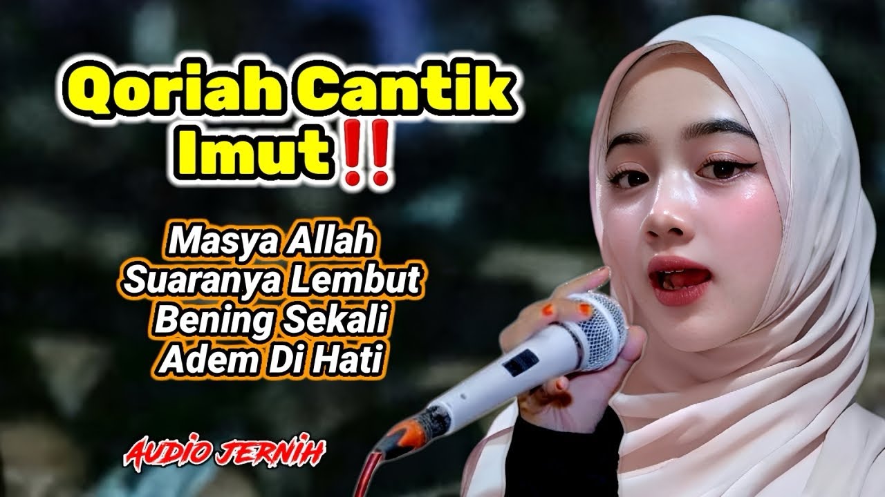 Langsung Merinding‼️ Qoriah Cantik Bersuara Sangat Syahdu, Menenangkan Jiwa cover art