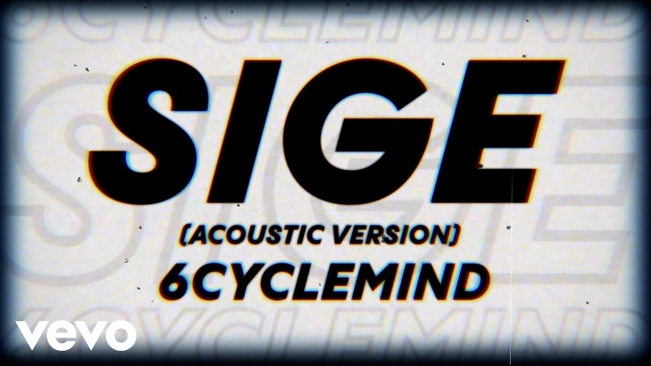 6cyclemind - Sige (Acoustic Version) cover art