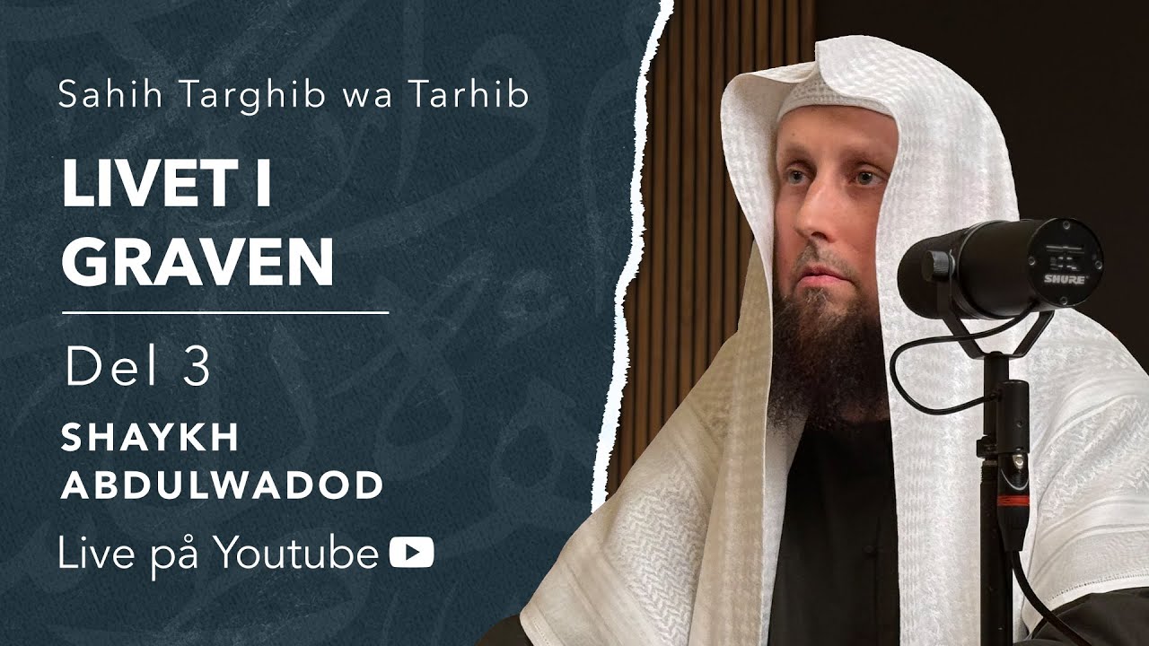 Livet i graven | del 3 | Sh. Abdulwadod cover art