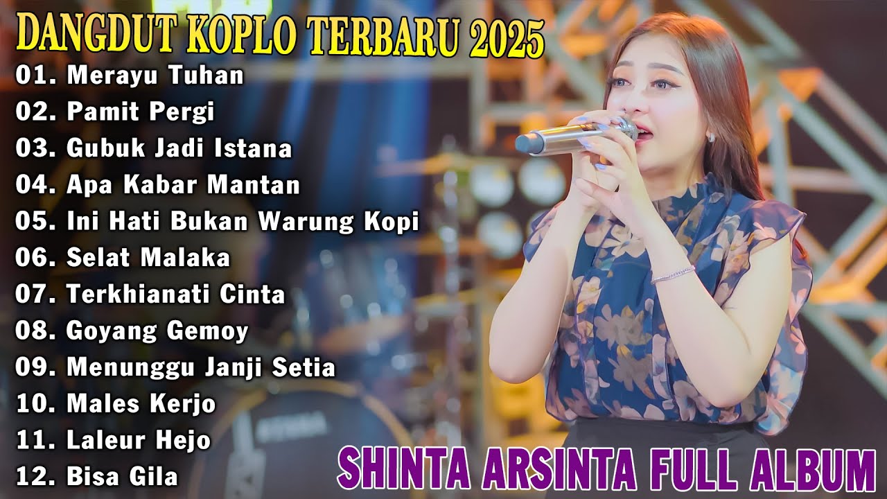 Dangdut Koplo Terbaru 2025 || Merayu Tuhan, Pamit Pergi || Shinta Arsinta Full Album Terpopuler cover art