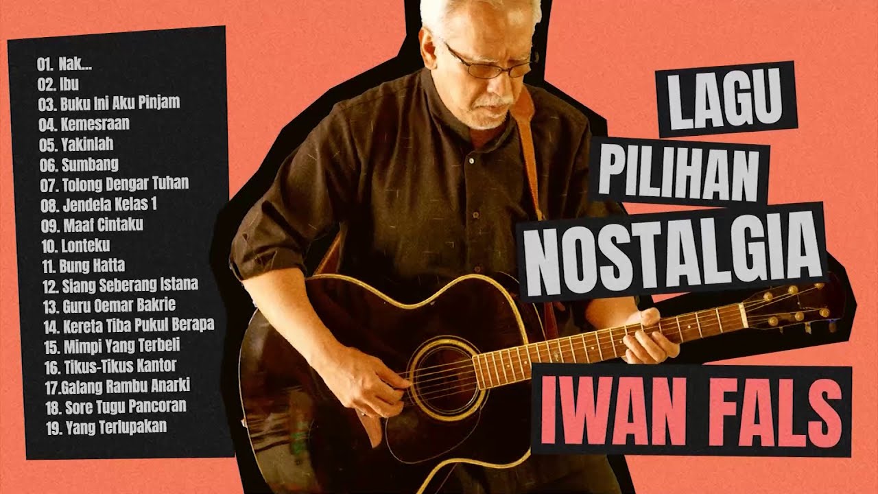 Iwan Fals - Album Lagu Pilihan Nostalgia Iwan Fals | Audio HQ cover art