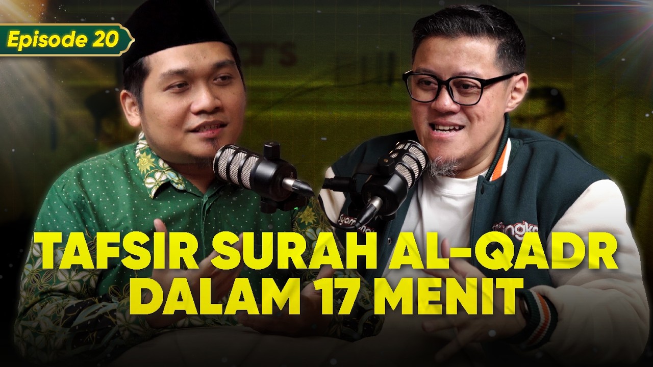 Mau Cari LAILATUL QADAR? Tonton Ini! | Ramadhan Series - Eps 20 ft. Nur Fajri Romadhon cover art