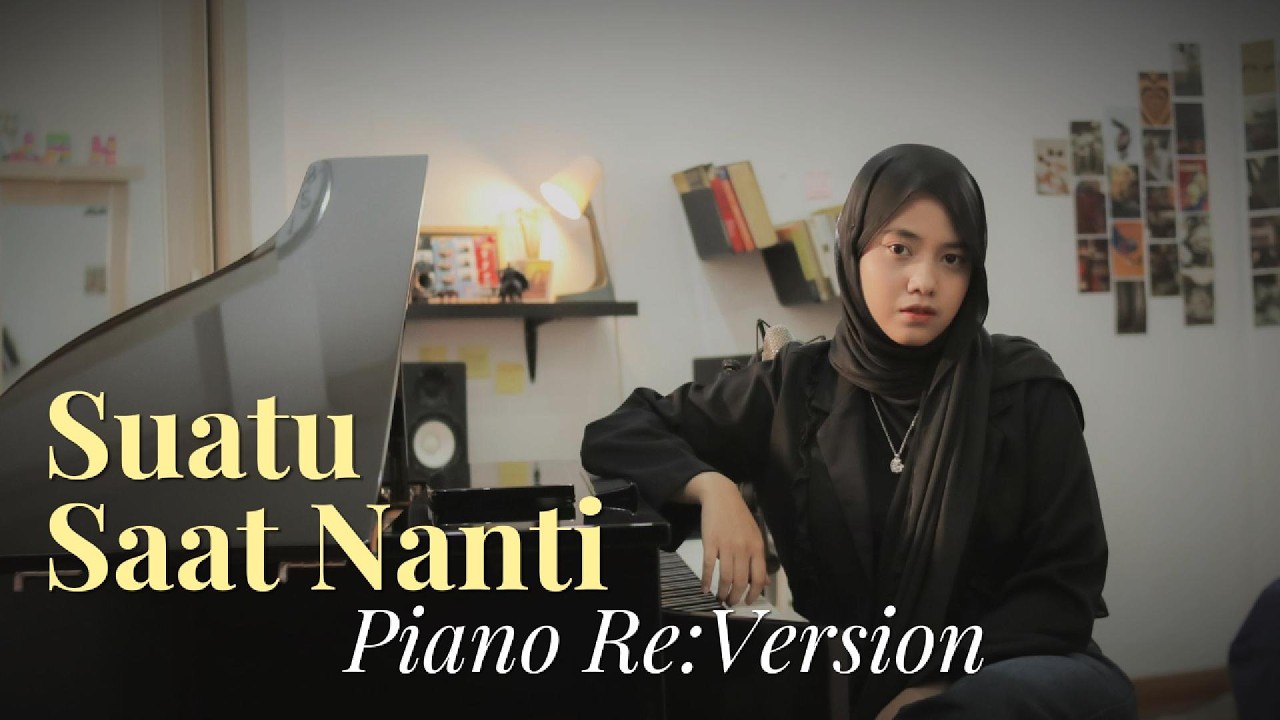 Suatu Saat Nanti - Piano Re:Version Sessions | Hanin Dhiya cover art
