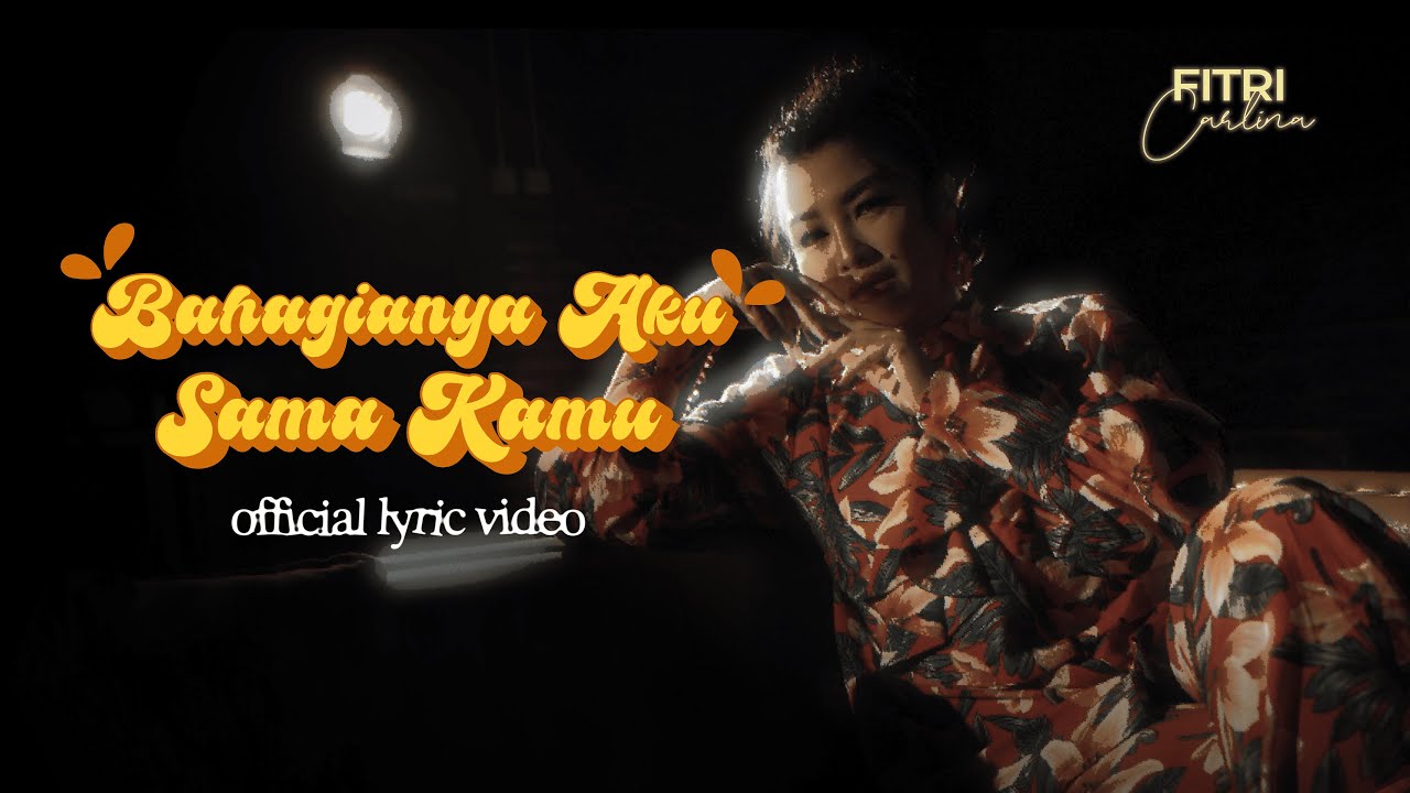 Fitri Carlina - Bahagianya Aku Sama Kamu (OfficiaL Lyric Video) cover art