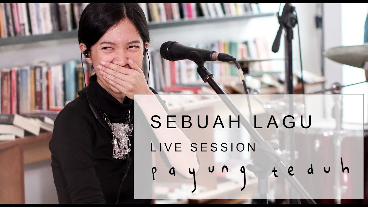 Payung Teduh - Sebuah Lagu (Live Session) cover art