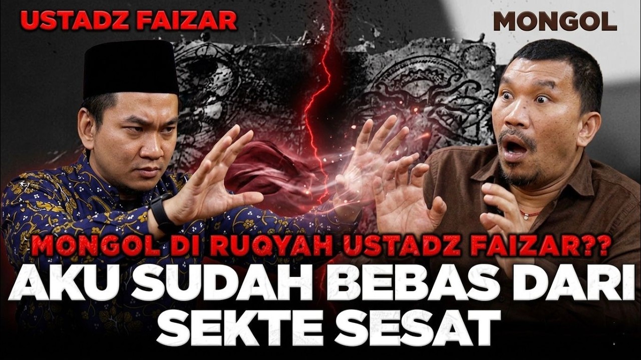 DIRUQYAH USTADZ FAIZAR⁉️ MONGOL MENGAKU MENGAGUMI NABI MUHAMMAD SAW | MEJA MONGOL cover art